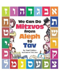 We Can Do Mitzvos from Aleph t