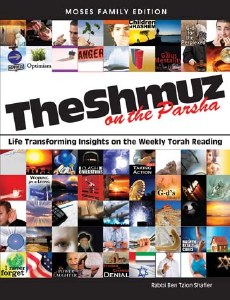 The Shmuz On The Parasha - 2