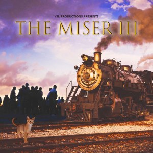 The Miser Volume 3