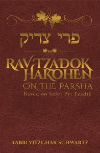 Rav Tzadok Hakohen - Parsha