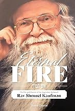 Eternal Fire-RavShmuel Kaufman