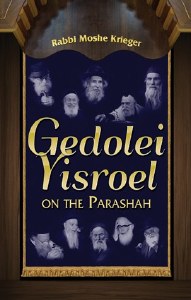 Gedolei Yisroel on the Parasha