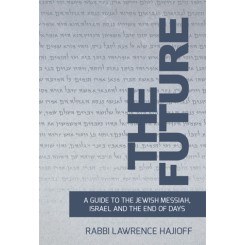 The Future: Guide to Messiah