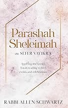 Parashah Sheleimah on Vayikra