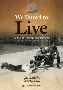 We Dared To Live
