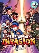 Mr. President 2: Invasion