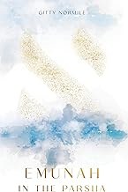 Emunah in the Parsha