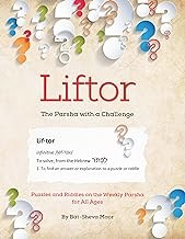 Liftor, The Parsha