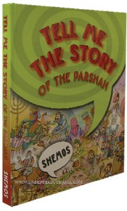Tell Me The Story - Shemos