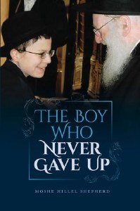 The Boy Who Never Gave Up