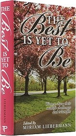 The Best Is Yet To Be