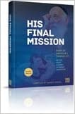His Final Mission
