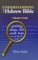 UNDERSTANDING THE HEBREW BIBLE