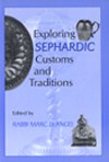 EXPLORING SEPHARDIC CUSTOMS AN