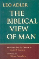 THE BIBLICAL VIEW OF A MAN