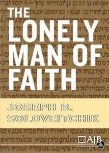 The Lonely Man Of Faith