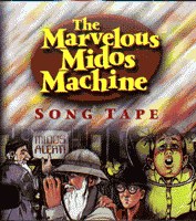 Marvelous Midos Machine Song
