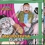 The Ungrateful Guest