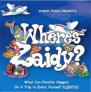 Where's Zaidy ?