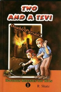 TWO AND A TEVI DOUBLE PURSUIT