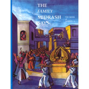Family Midrash Says-Shmuel 2