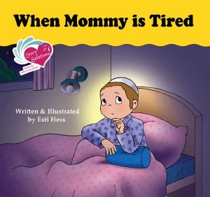 Story Solutions Mommy Is Tired