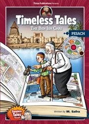 Timeless Tales:Ben Ish Chai 2