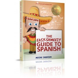 Shmeezy Guide to Spanish
