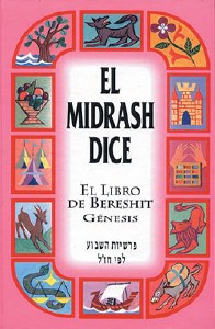 EL MIDRASH DICE BERESHIT