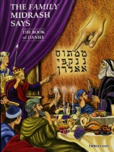 Family Midrash Says - Daniel