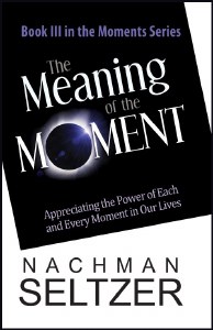 The Meaning of the Moment