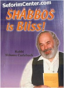 Shabbos is Bliss- Carlebach