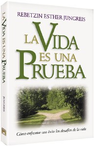 LIFE IS A TEST - SPANISH