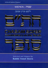 Chasam Sofer On Shemos