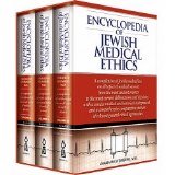 Encyc of Jewish Medical Ethics