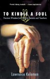 To Kindle A Soul