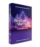 The Simchah of Marriage