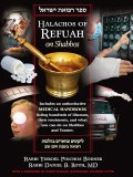 Halachos Of Refuah On Shabbos