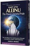 Aleinu:The Power and the Pride