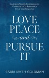 Love Peace and Pursue It