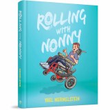 Rolling with Nonny