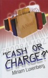 Cash or Charge?