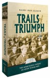 Trails of Triumph - Vol 2