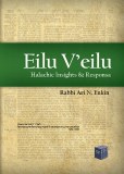 Eilu V'eilu: Halachic Insights