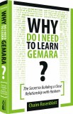 Why Do I Need To Learn Gemara?