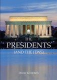 The Presidents (and the Jews)