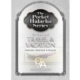 Pocket Halacha:Travel and Vac