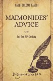 Maimonides' Advice for 21st