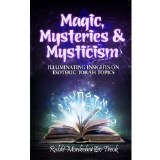 Magic, Mysteries, and Mysticis