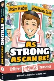 As Strong As Can Be
